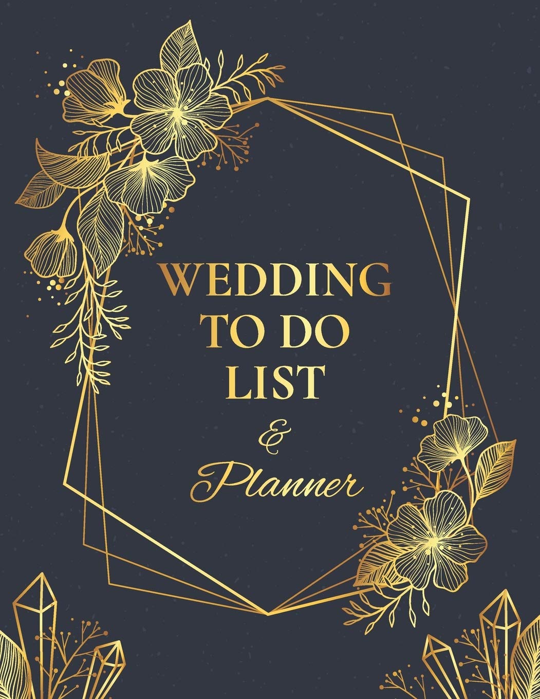 Wedding To Do List & Planner: Wedding Planning Journal - 100 Pages 8.5 x 11 in. (21.59 x 27.54 cm.)
