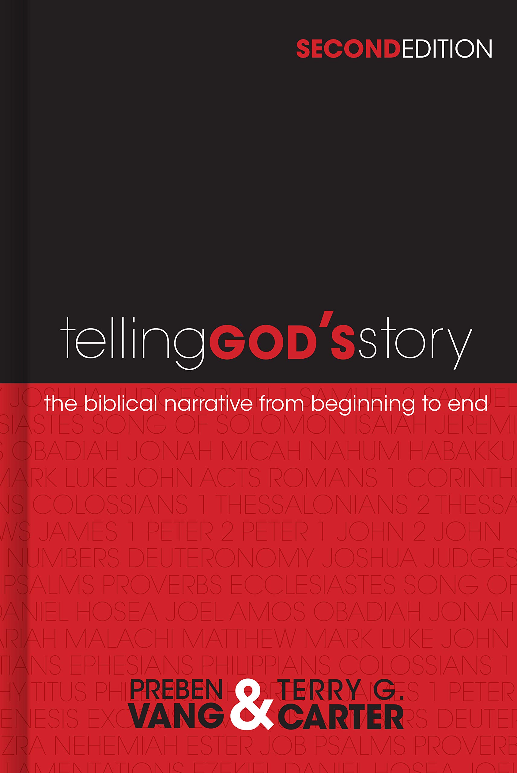 Telling God's Story: The Biblical Narrative from Beginning to End