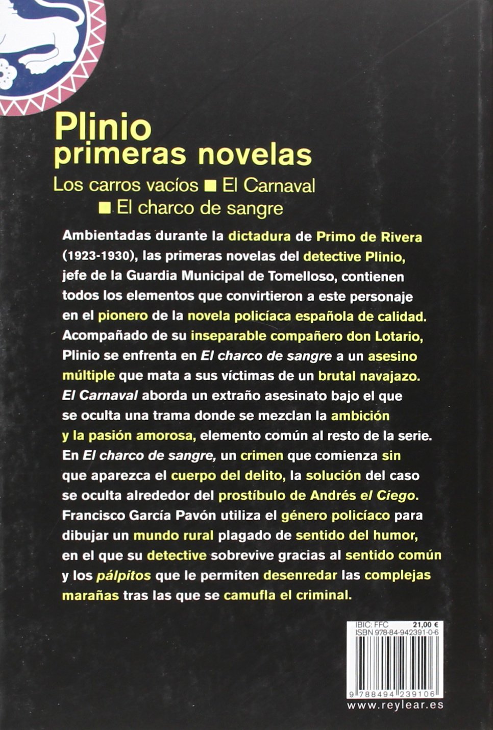 Plinio. Primeras Novelas: Los carros vacíos / El carnaval / El charco de sangre (Literatura)
