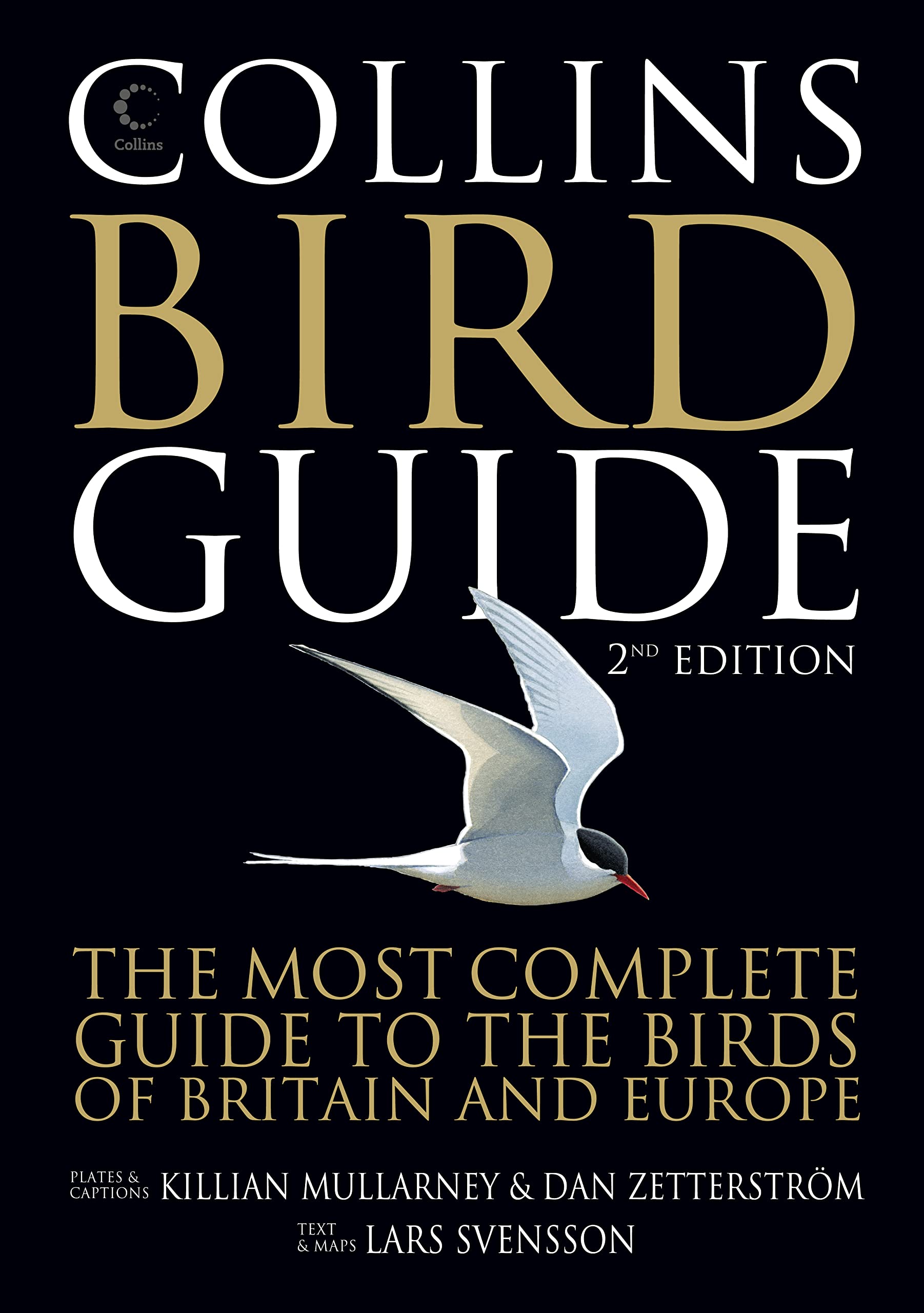 Collins Bird Guide: The Most Complete Guide to the Birds of Britain and Europe