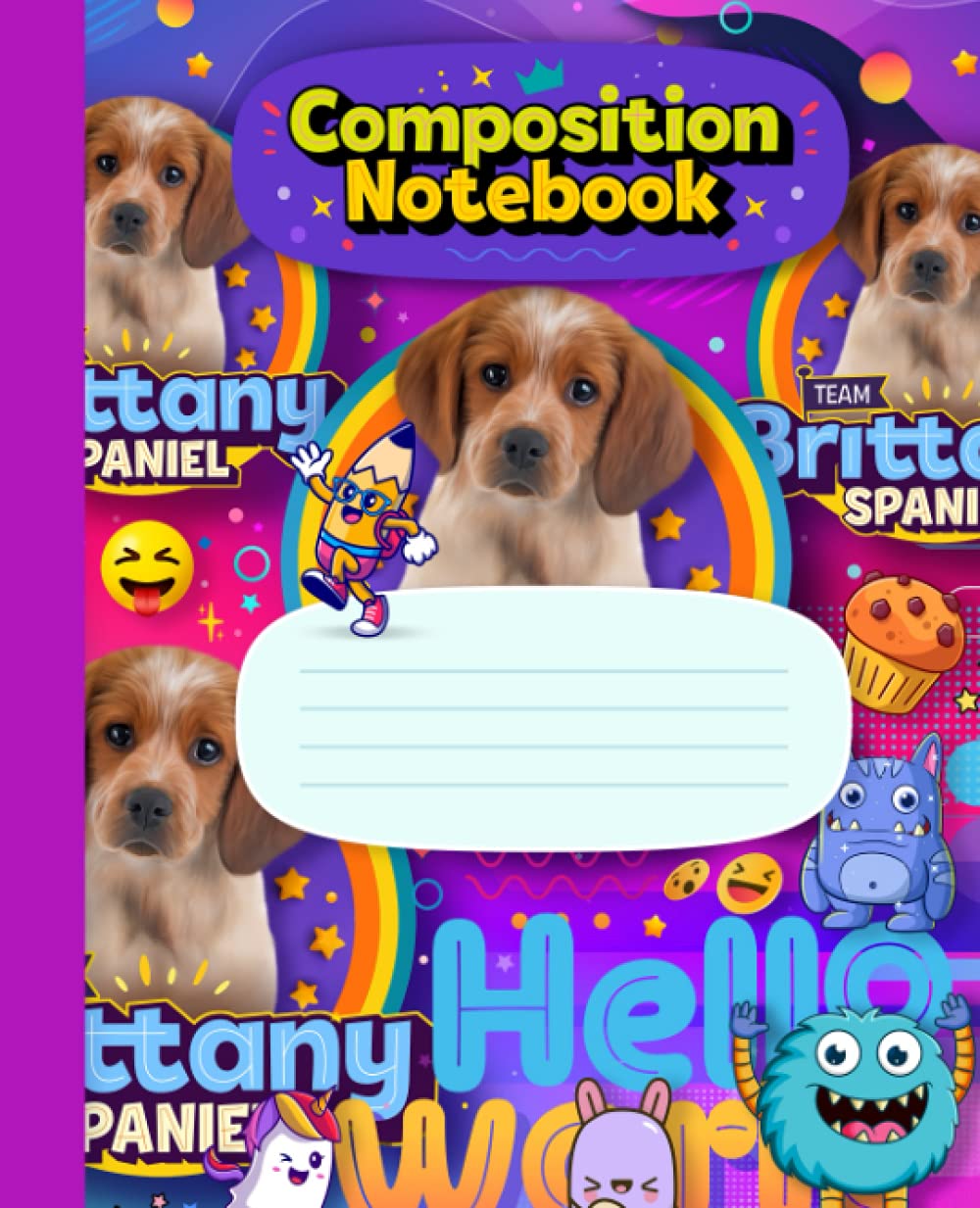 Composition Notebook: Brittany Spaniel dog Wide ruled Notebook Journal For Students and dog lovers (Brittany Spaniel series)