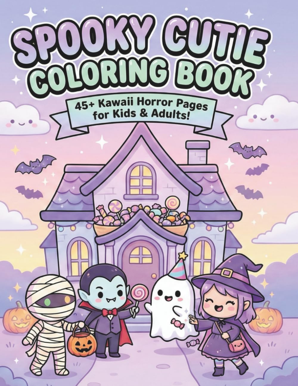 Spooky Cutie Coloring Book: 50 Adorable and Creepy Kawaii Characters: A Cozy Horror & Pastel Goth Coloring Adventure with Witches, Baby Vampires, Mummies, and Ghosts for Kids, Teens, and Adults