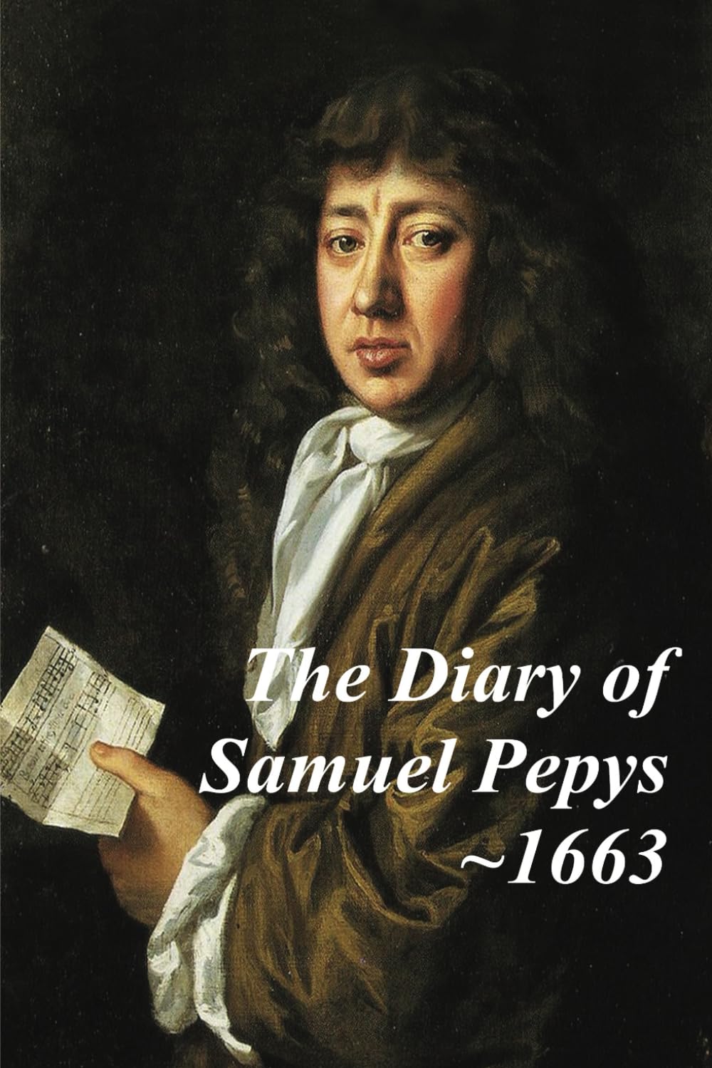 The Diary of Samuel Pepys - 1663