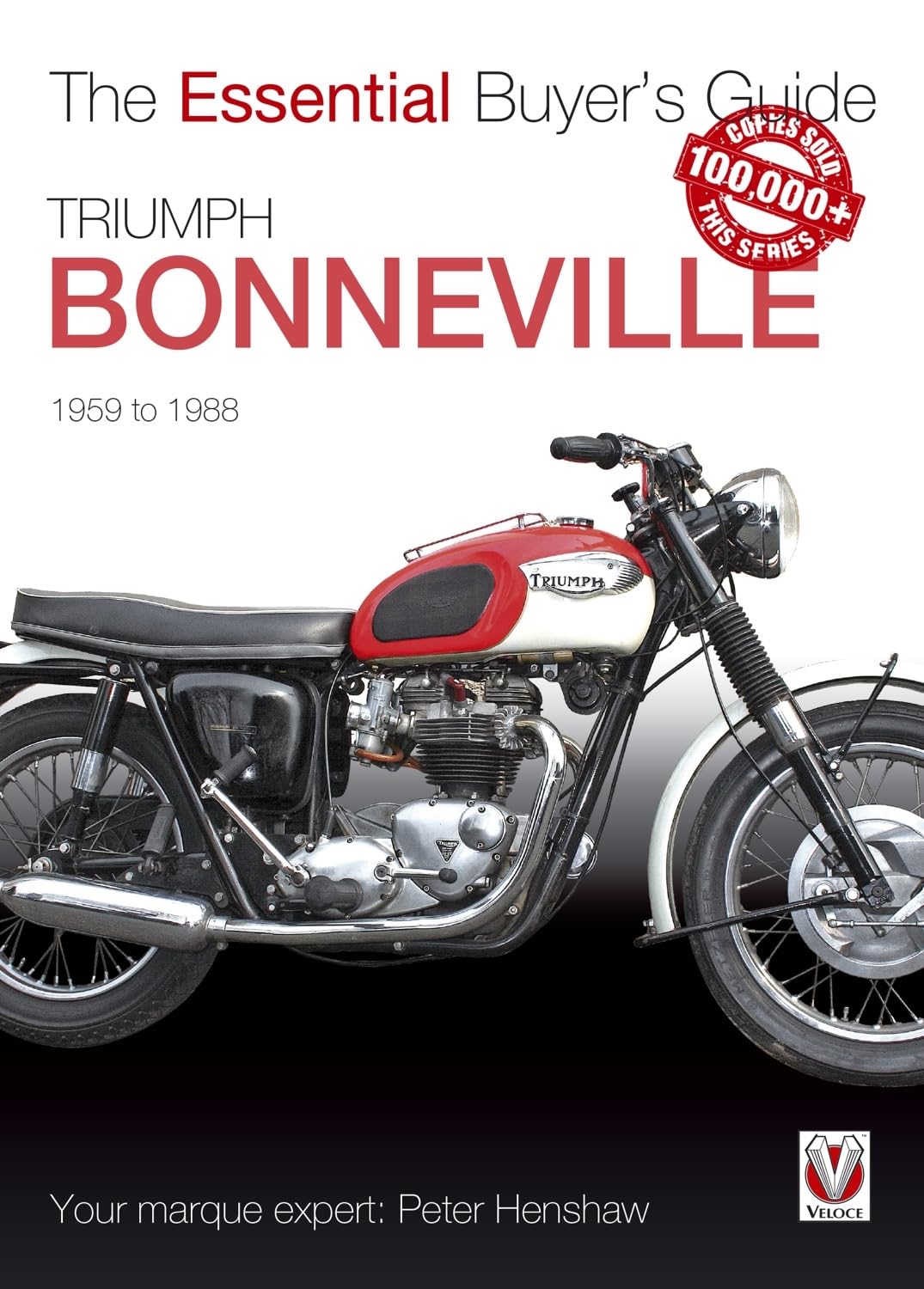 Triumph Bonneville: The Essential Buyer’s Guide