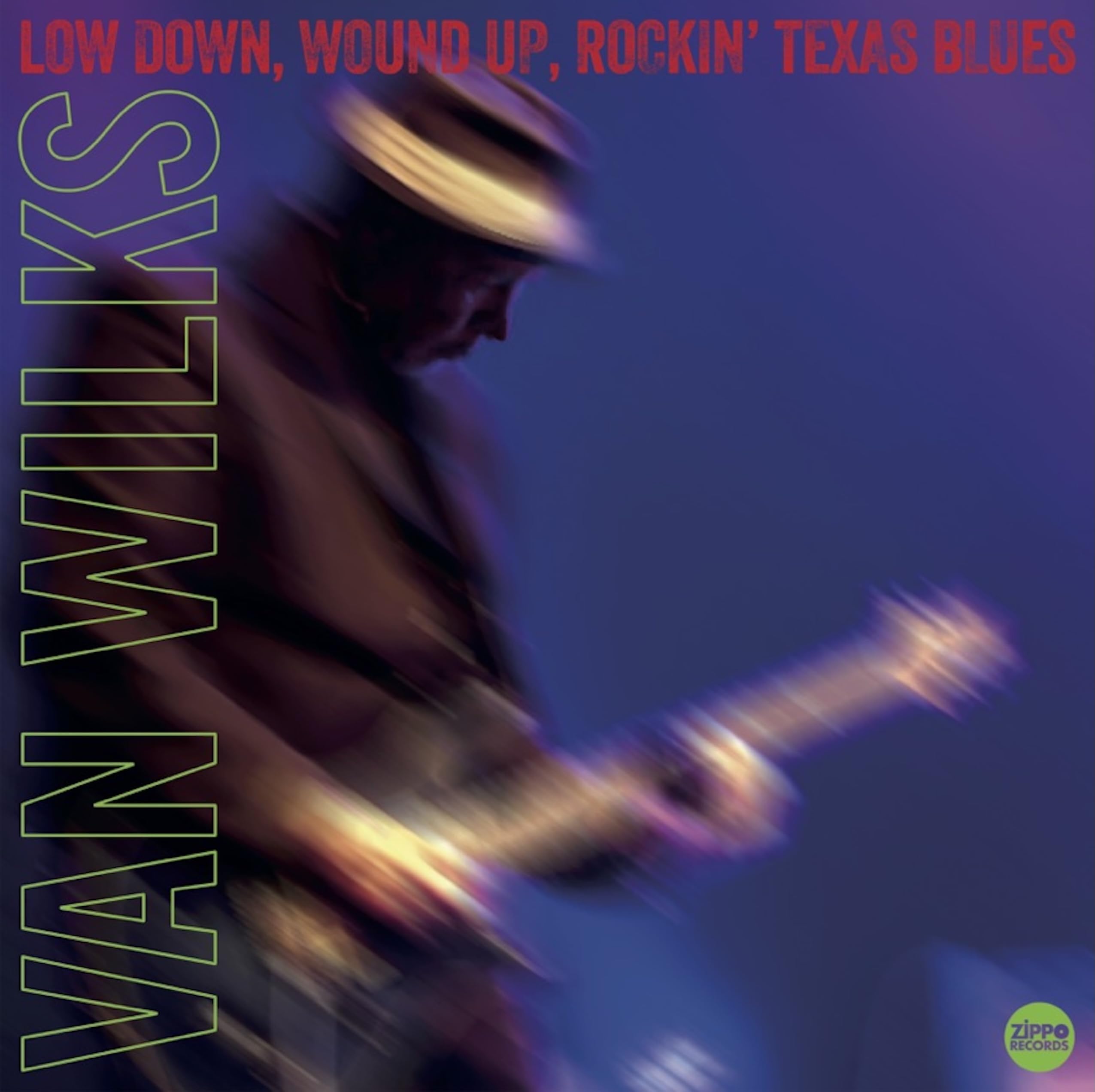 VAN WILKS - Low Down Wound Up Rockin' Texas Blues (reissue) - Vinyl (LP)