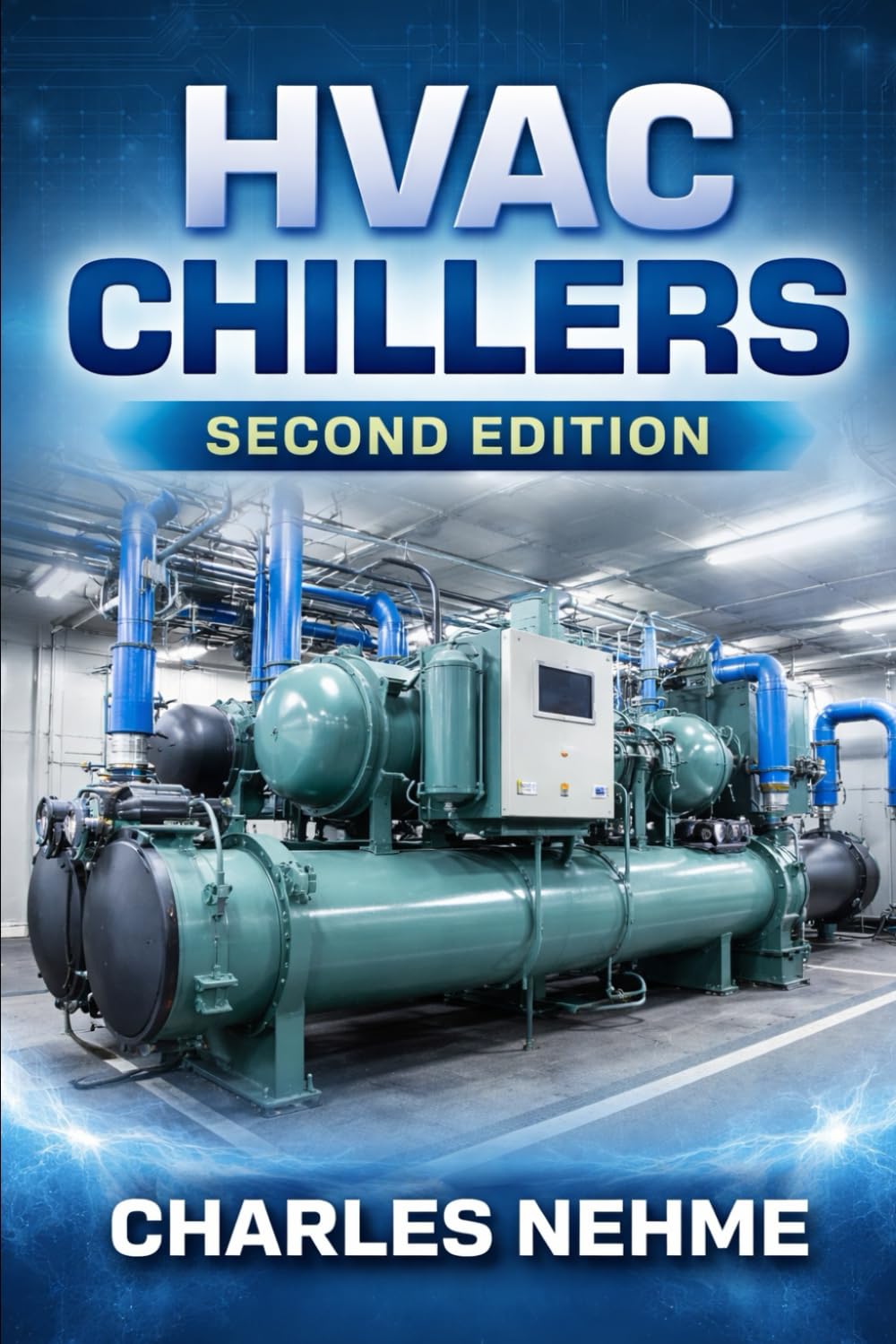 HVAC Chillers - (second edition)
