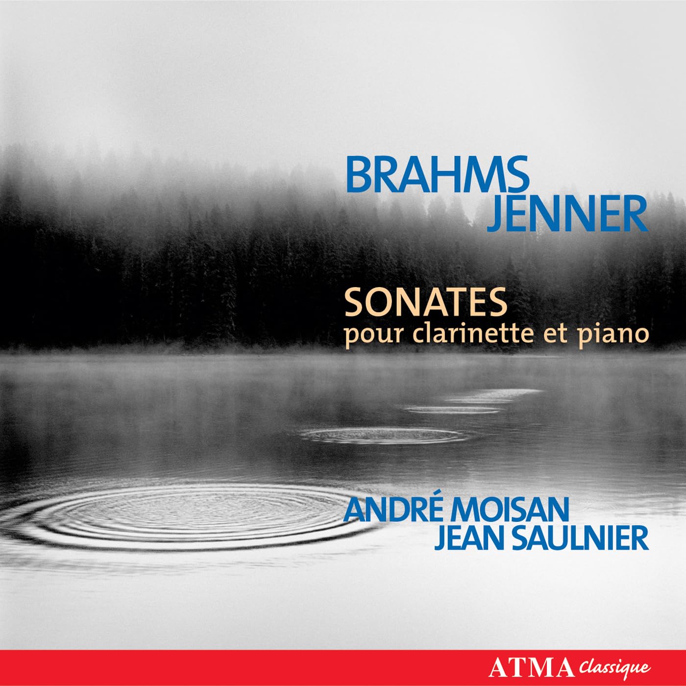 Brahms: Clarinet sonatas; Jennerâ?¦ Clarinet sonata