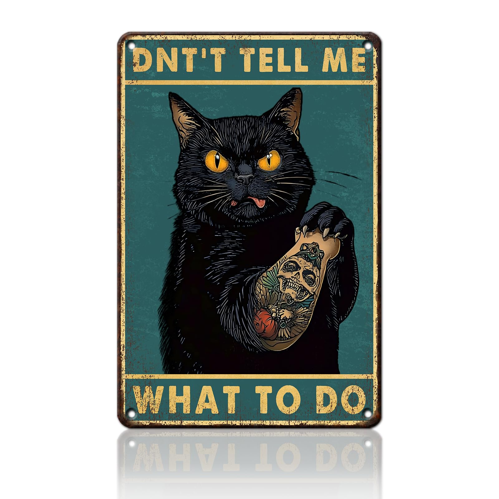 Anceky Cat Don't Tell Me What to Do Tin Sign Vintage Metal Sign Funny Wall Decor for Home Entryway Kitchen Yard Outside 12×16 Inch