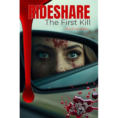 RIDESHARE: The First Kill – A Psychological Revenge Thriller (BOOK. 1)
