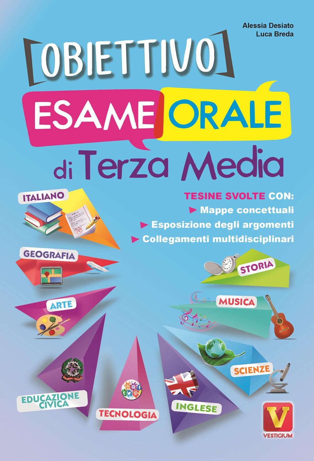 Obiettivo Esame Orale Di Terza Media. Tesine Svolte Con Mappe Concettuali, Esposizione Degli Argomenti, Collegamenti Multidisciplinari - 4