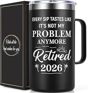 Qtencas Retirement Gifts for Men, Every Sip Tastes Like It's Not My Problem Anymore