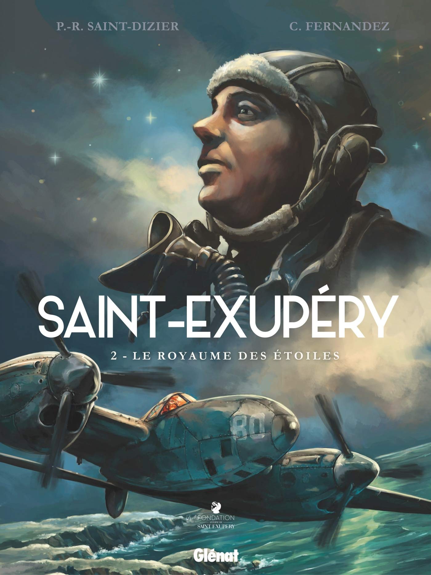 Saint-Exupéry - Tome 02: Le Royaume des étoiles