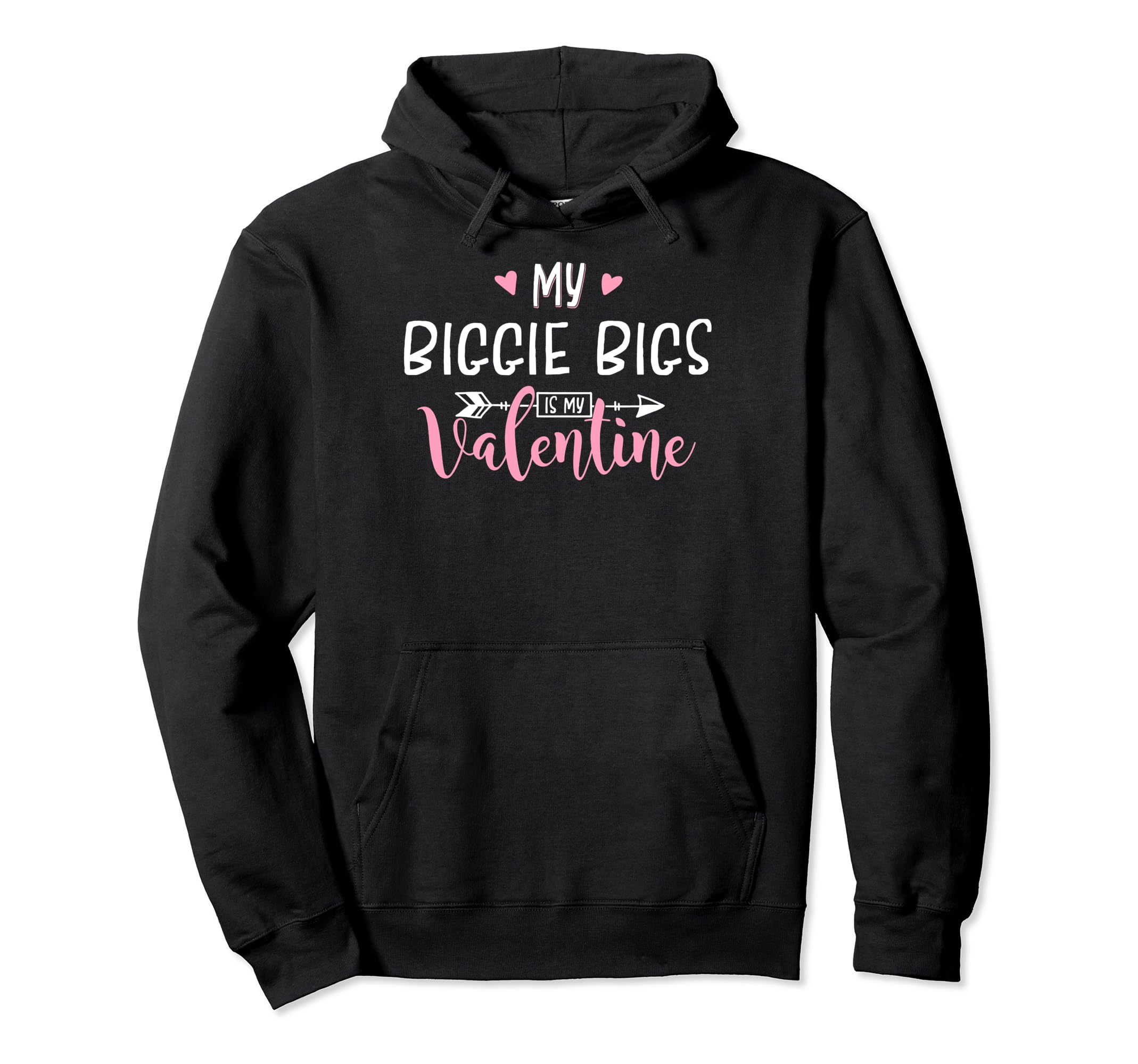 My Biggie Bigs is My Valentine - Biggie Bigs Graphic Pullover Hoodie