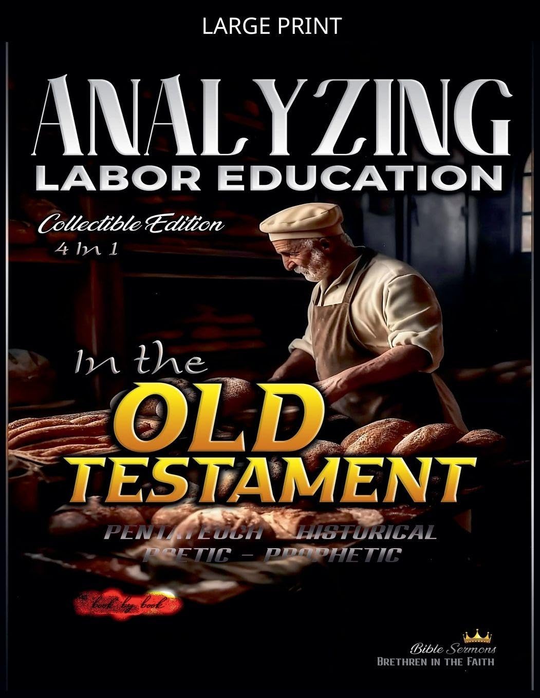 Analyzing Labor Education in the Old Testament (The Education of Labor in the Bible)