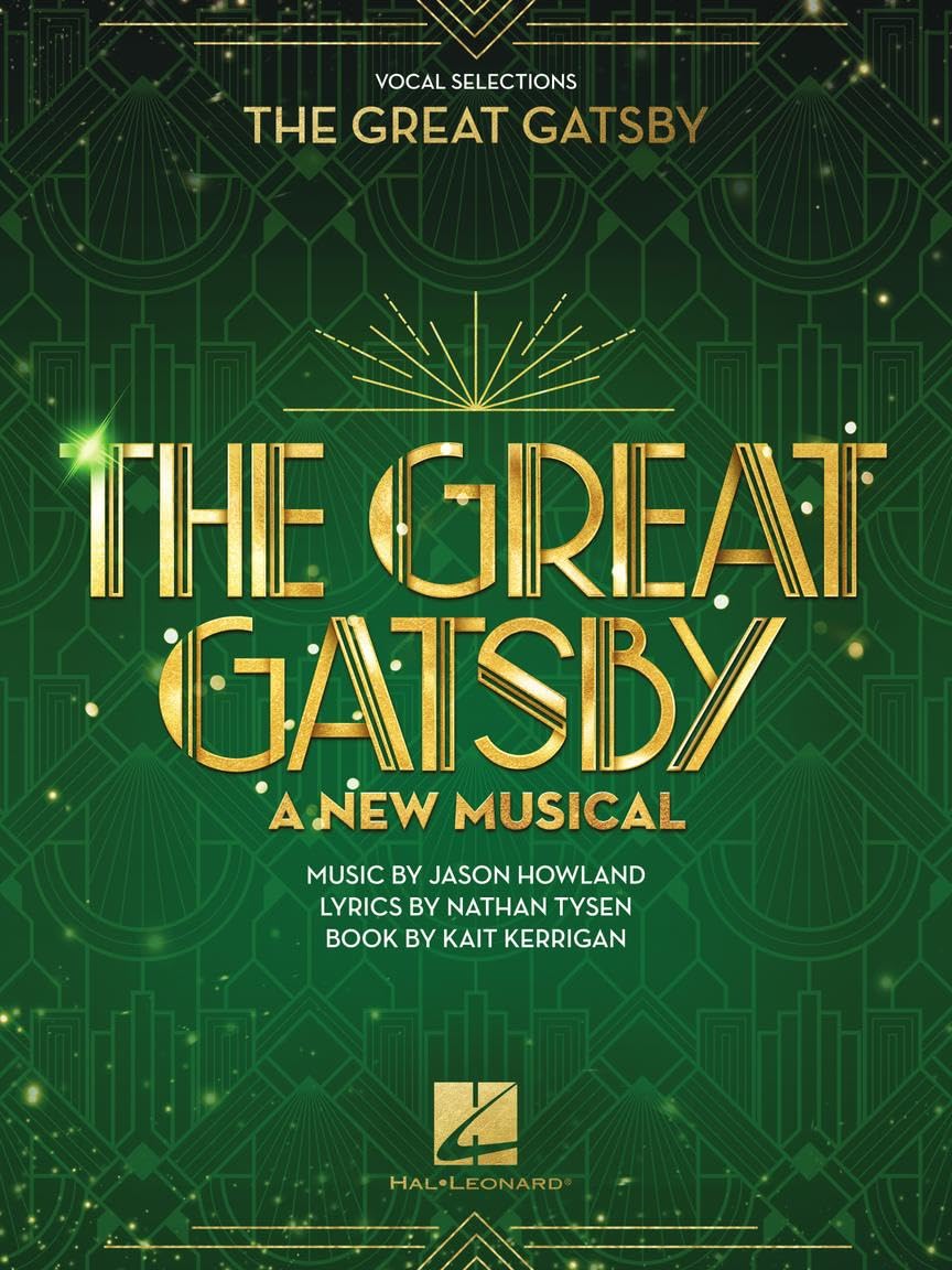 The Great Gatsby - A New Musical. Vocal Solo.: Vocal Selections
