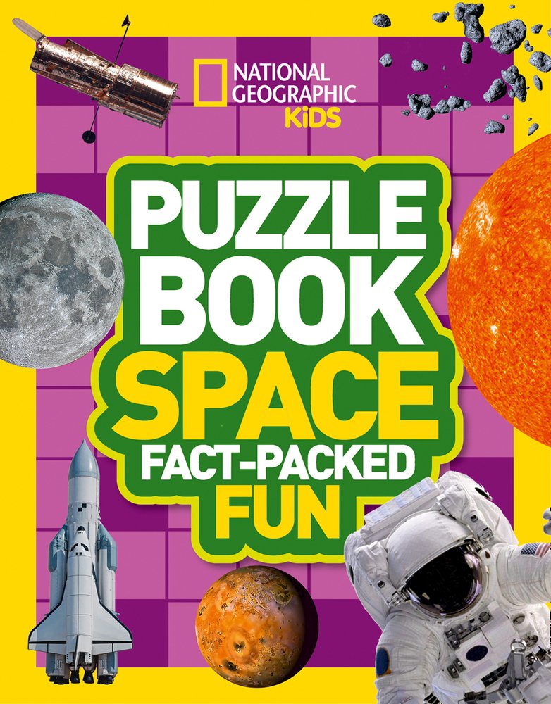 Puzzle Book Space: Brain-tickling quizzes, sudokus, crosswords and wordsearches (National Geographic Kids)