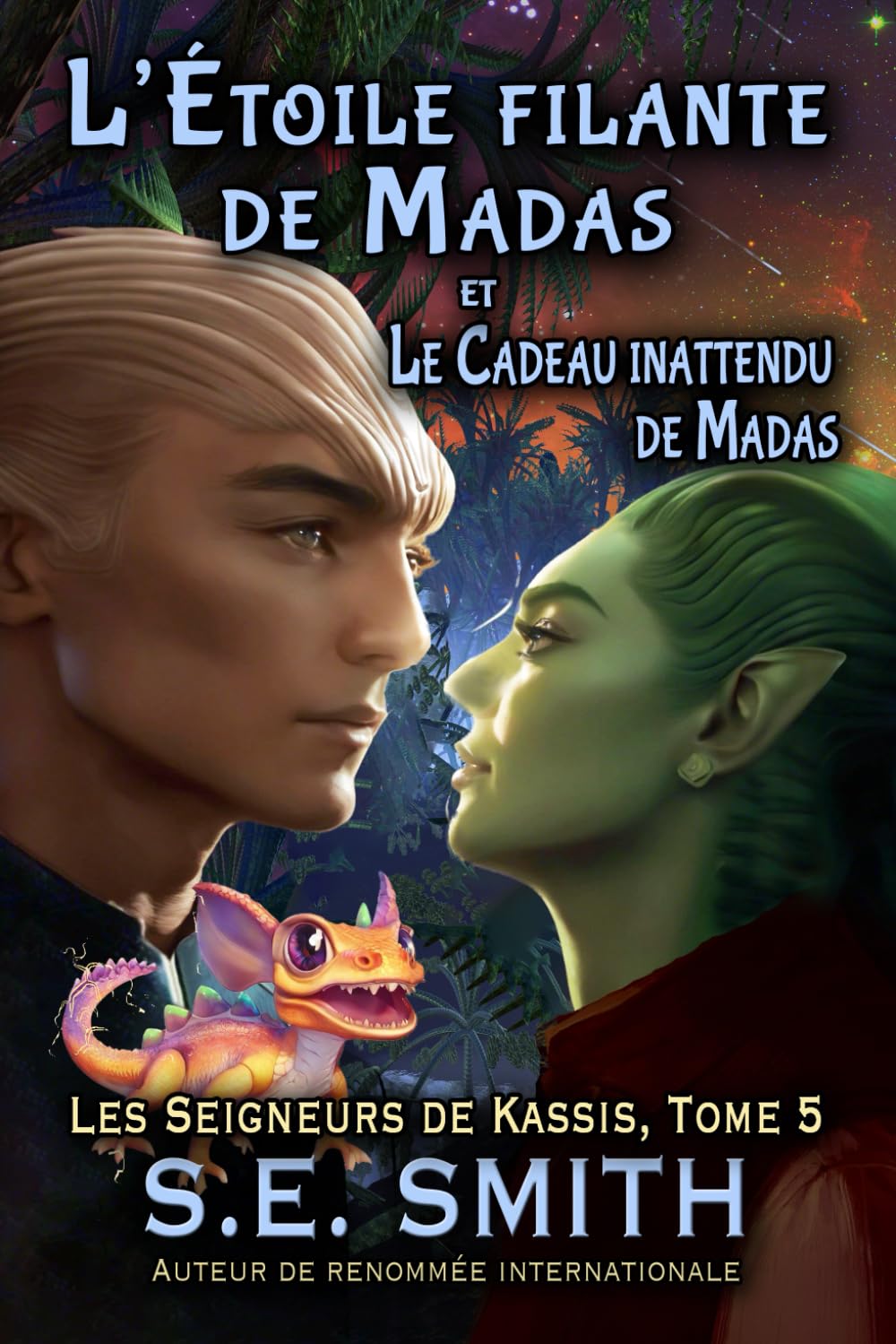 Le Cadeau inattendu de Madas et L’Étoile filante de Madas (Les Seigneurs de Kassis) (French Edition)