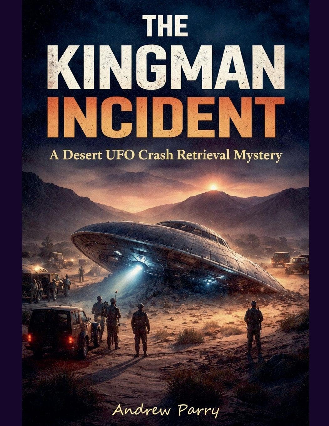 The Kingman Incident      Paperback – February 3, 2026