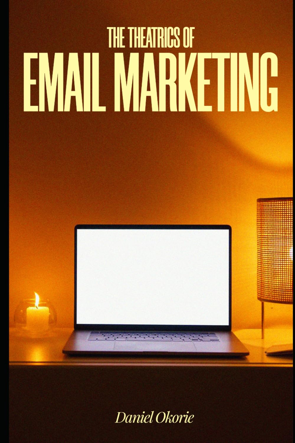 The Theatrics of Email Marketing: Every Email Has a Role. Here's How to Write It.