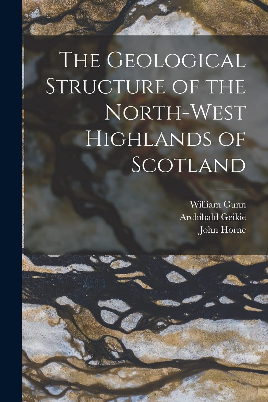 The Geological Structure of the North-West Highlands of Scotland