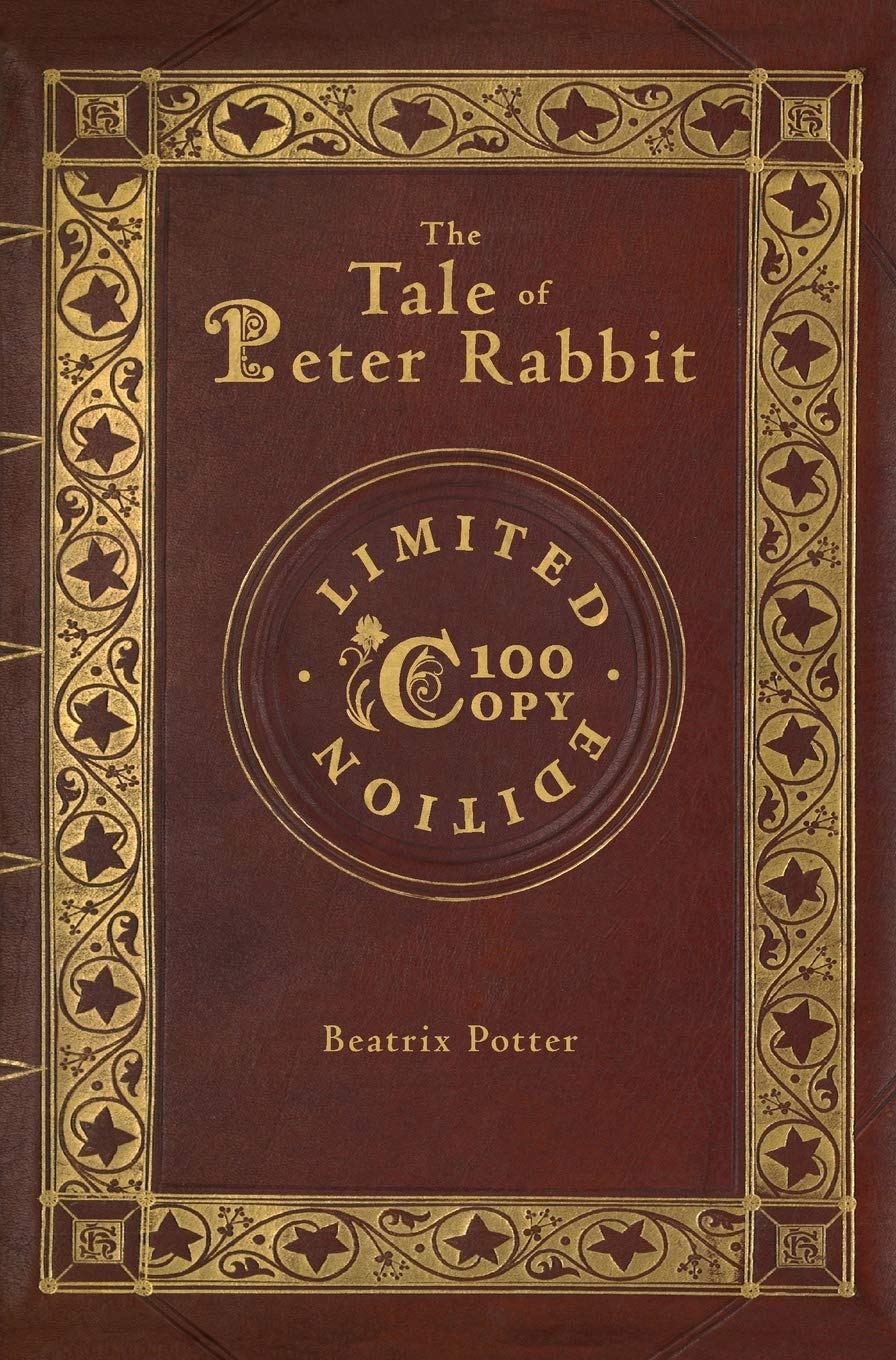 The Tale of Peter Rabbit (100 Copy Limited Edition)
