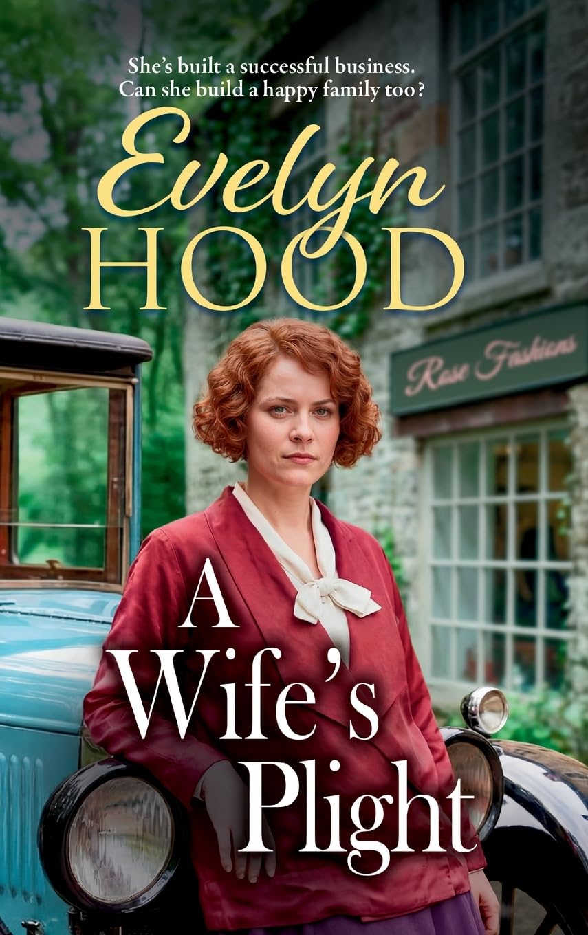 A Wife's Plight: The emotional finale to Evelyn Hood's beloved Lennox family saga (The Lennox Family Saga, 3)