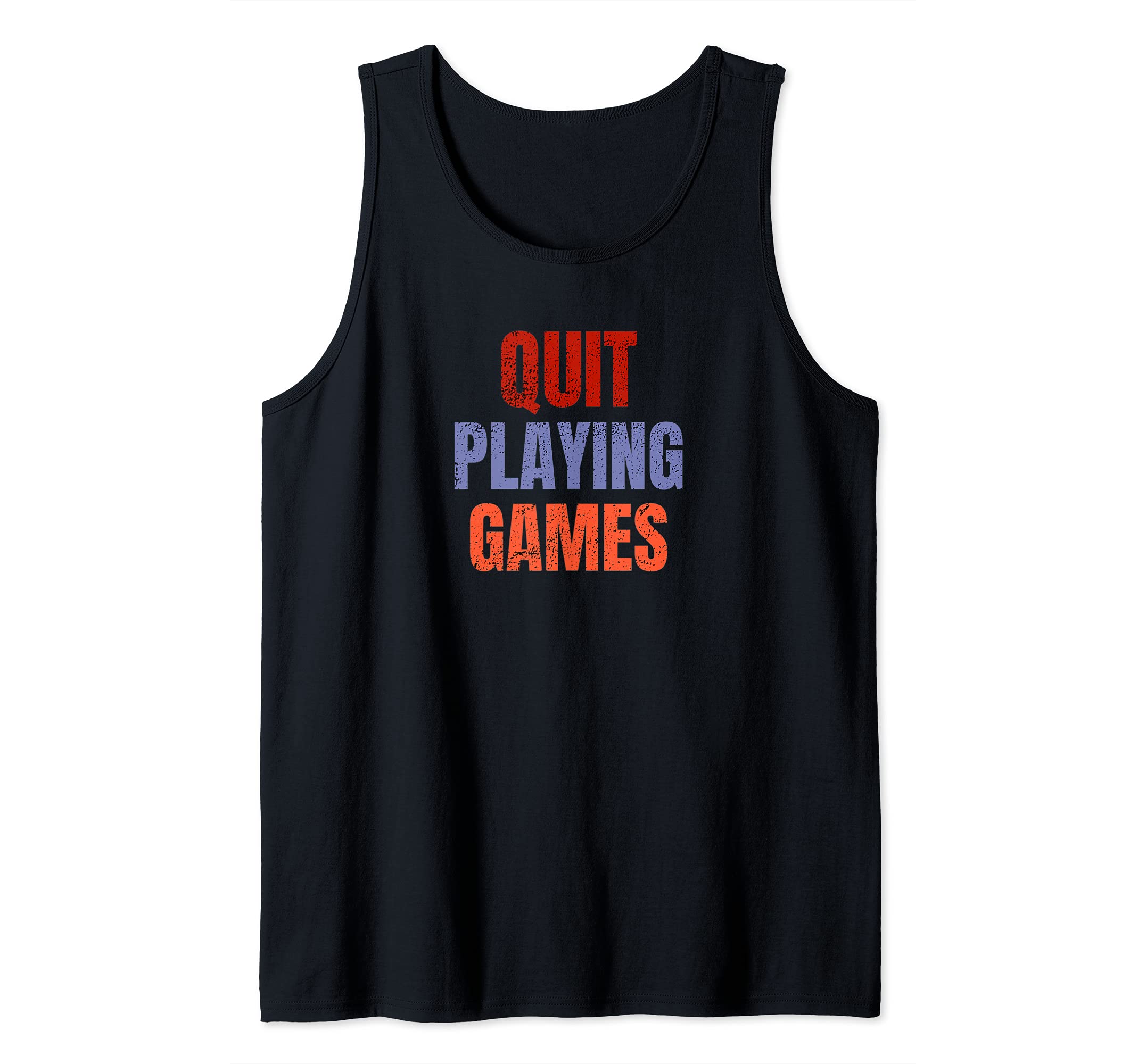 Vintage Quit Playing Games Fun old school Term Gift funny Tank Top