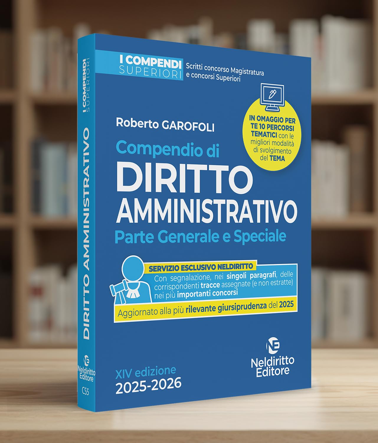 Compendio superiore di diritto amministrativo 2025-2026 per il Concorso in magistratura e per concorsi superiori