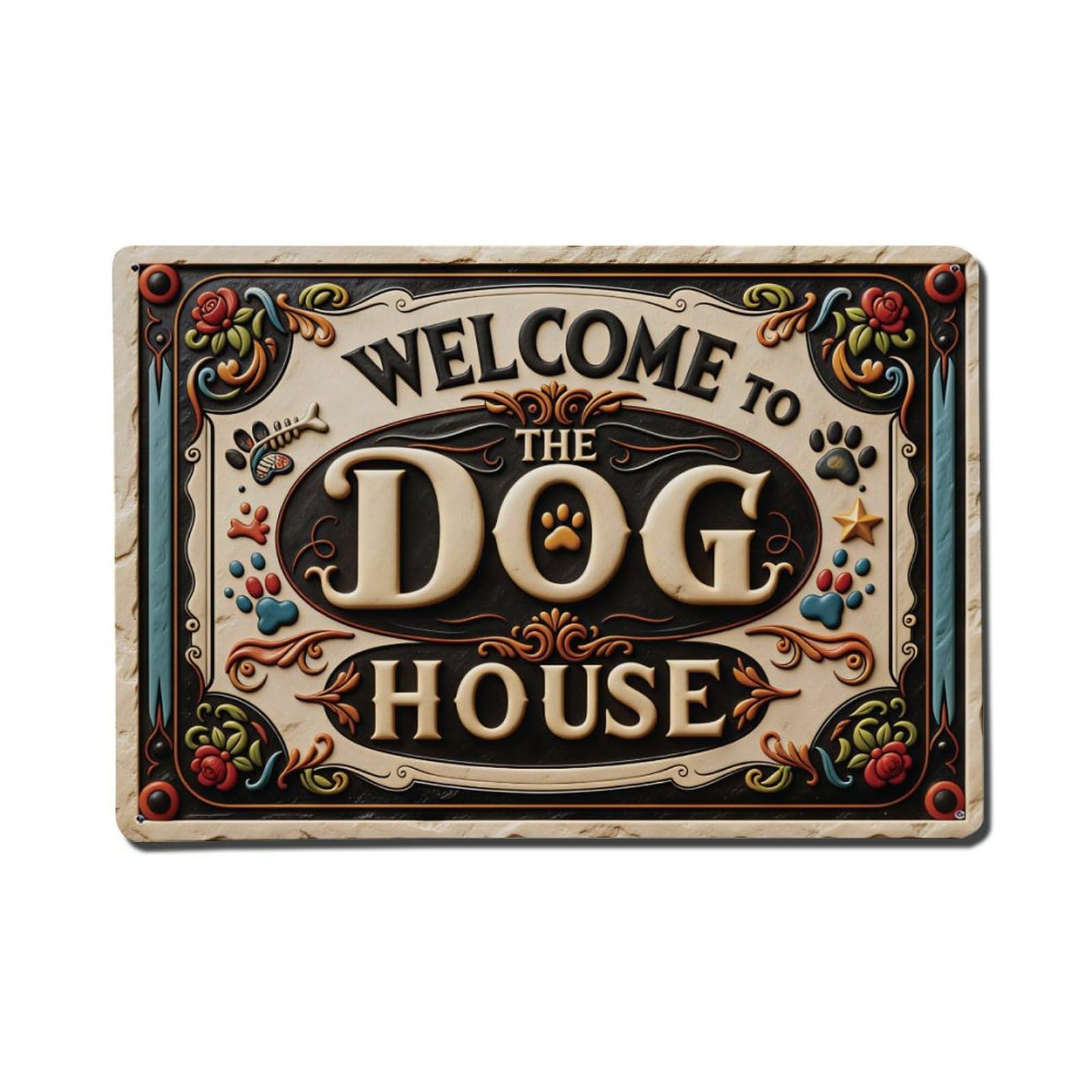 Embossed Floral Welcome To The Dog House Horizontal Decor Sign Vintage Aluminium Metal Sign, Retro Wall Decor for Home, Bar, Garage & Farmhouse 20x30cm
