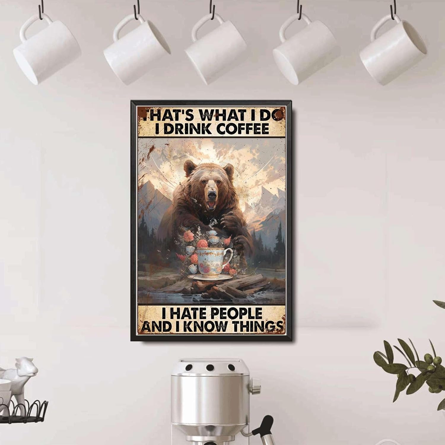 Lygond Metal Sign Tin Sign Vintage Wall Art Bear That’s What I Do I Drink Coffee I Hate People and I Know Things Vintage Decor for Garden 8×12 Inches with Metal Frame