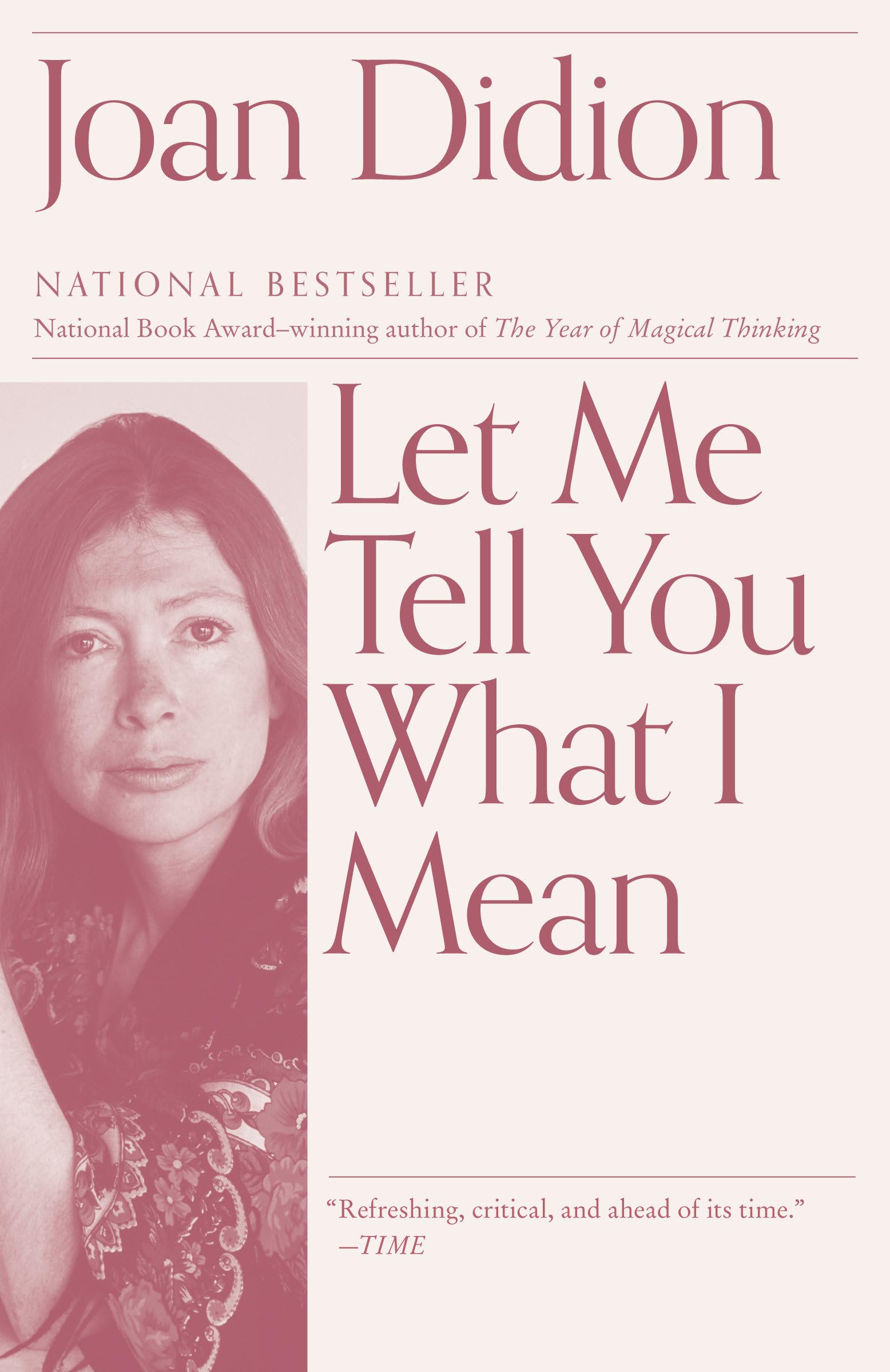 Let Me Tell You What I Mean: An Essay Collection (Vintage International)