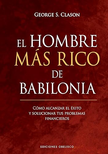 El hombre más rico de Babilonia (Spanish Edition)