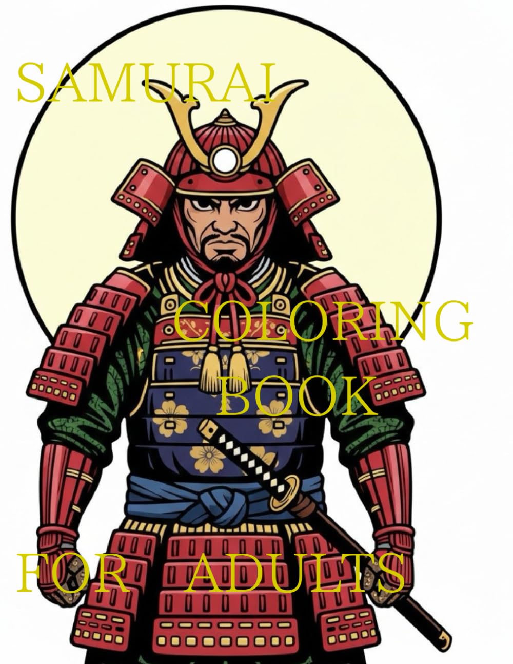 SAMURAI COLORING BOOK FOR ADULTS: Japanese Ukiyo-e Warrior Art to Color