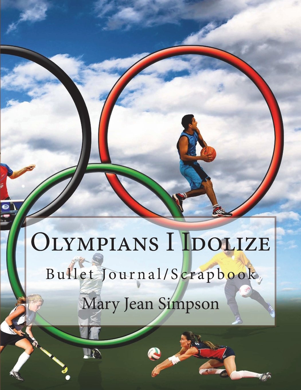 Olympians I Idolize: Bullet Journal/Scrapbook