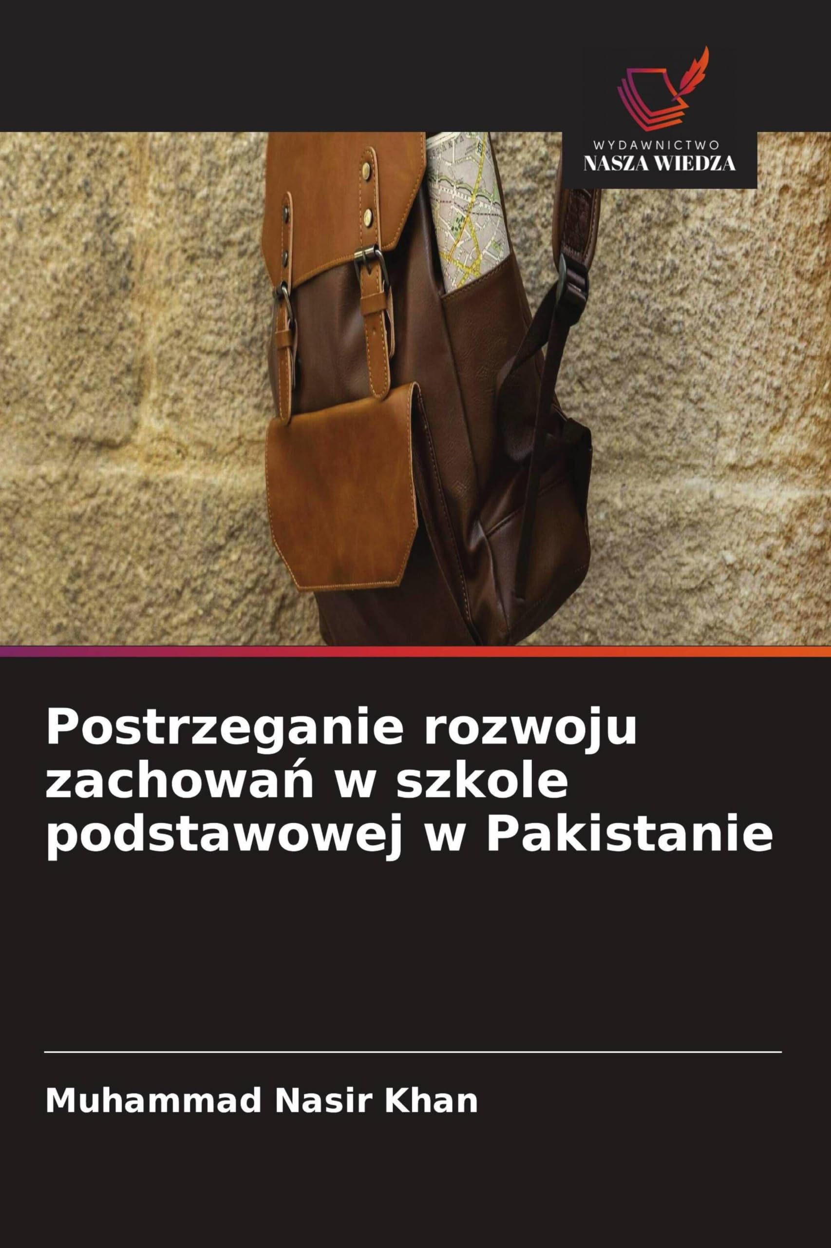 Postrzeganie rozwoju zachowa¿ w szkole podstawowej w Pakistanie