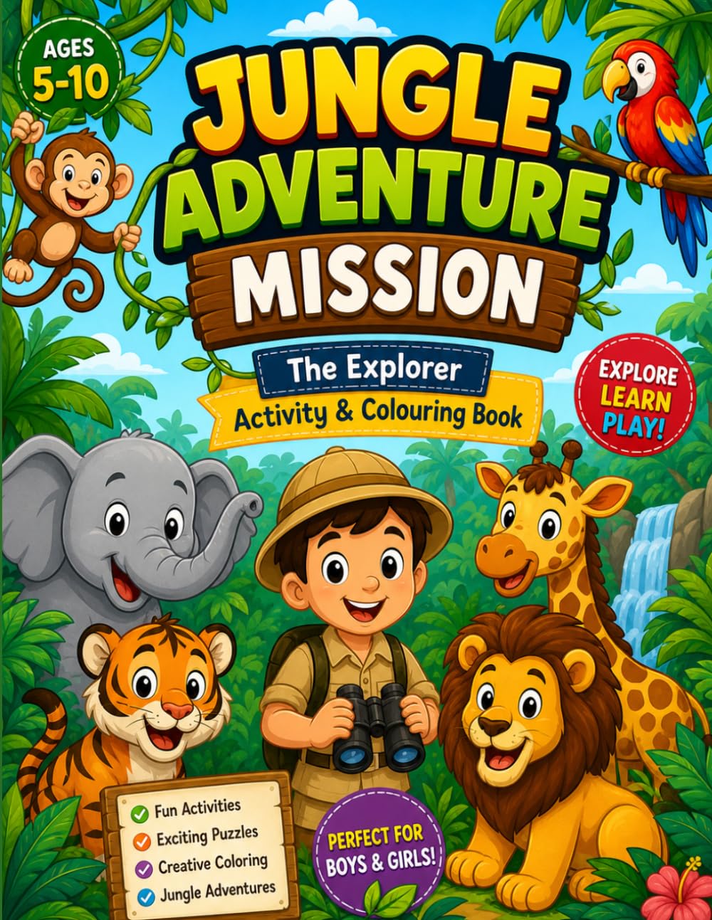 Jungle Adventure Mission: The Explorer Activity & Coloring Book for Kids Ages 5-10 | Mazes, Puzzles, Drawing & Fun Jungle Games
