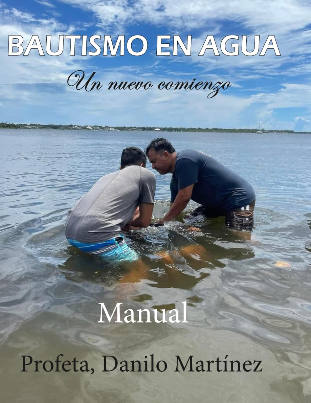 BAUTISMO EN AGUA: Un nuevo comienzo