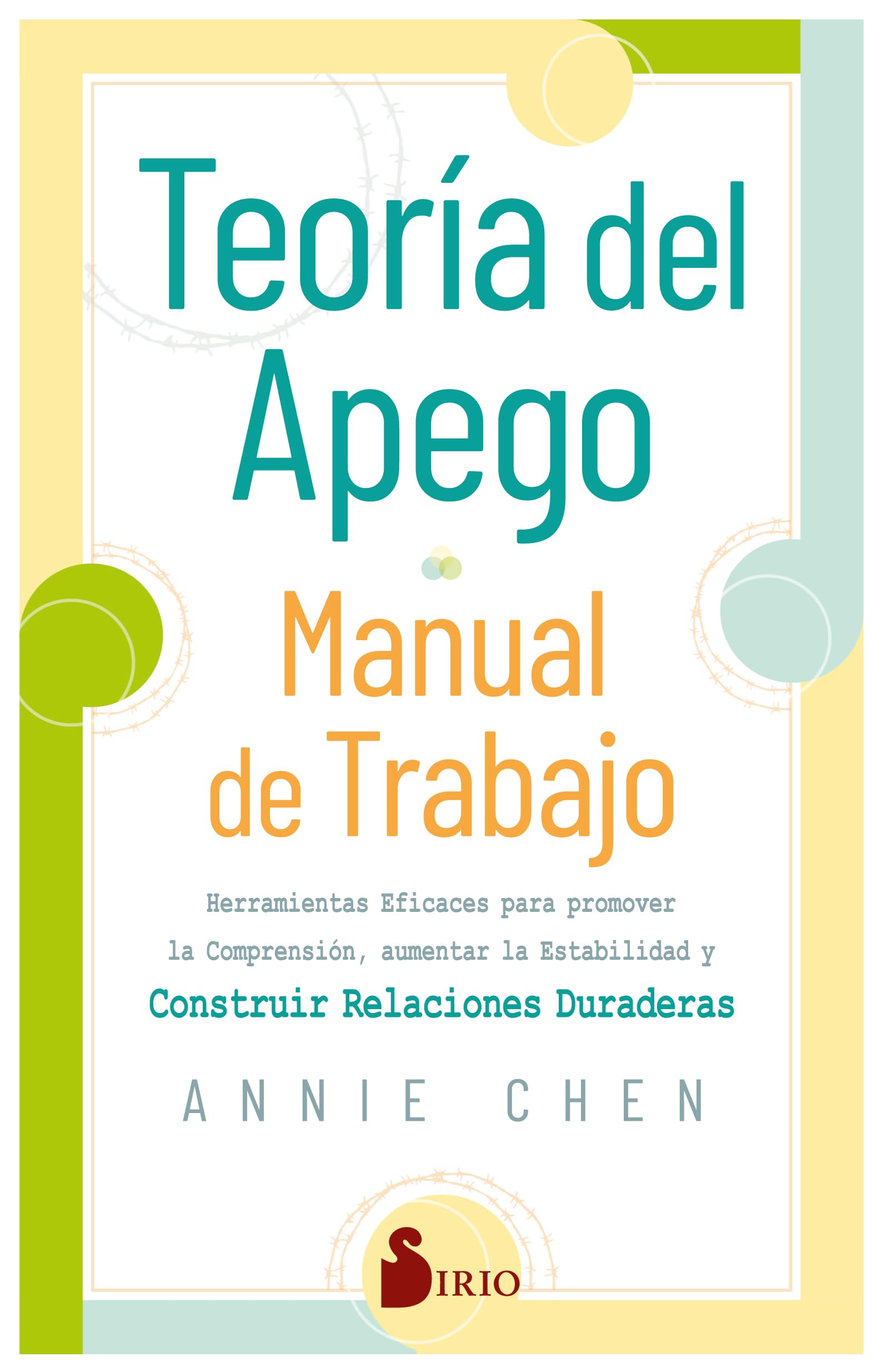 El cuaderno de trabajo de la teoría del apego por Annie Chen