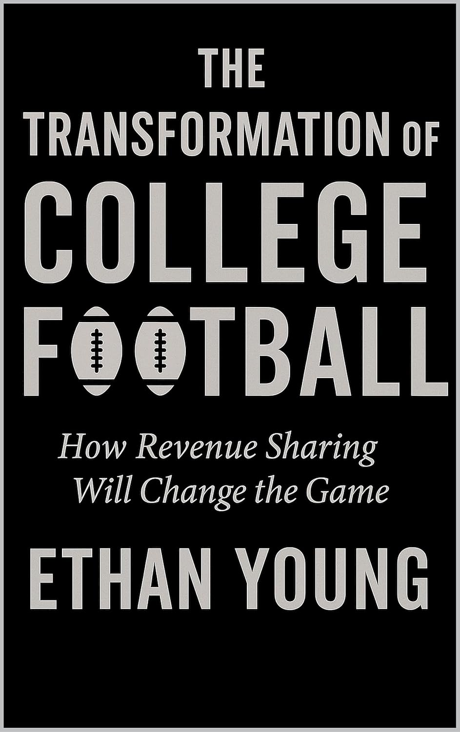 The Transformation of College Football: How Revenue Sharing Will Change the Game