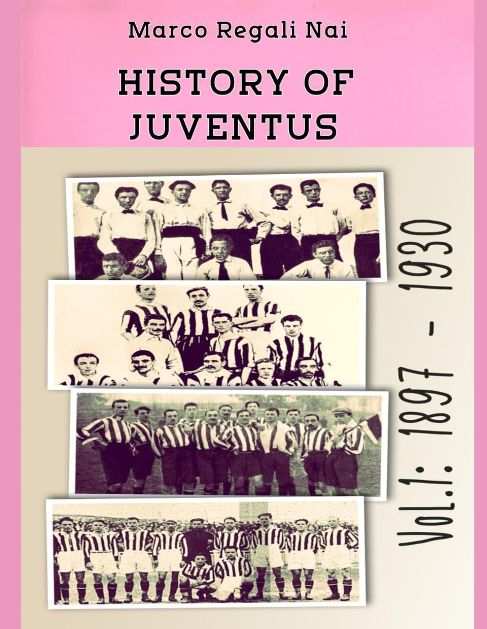 History of Juventus vol.1: 1897-1930