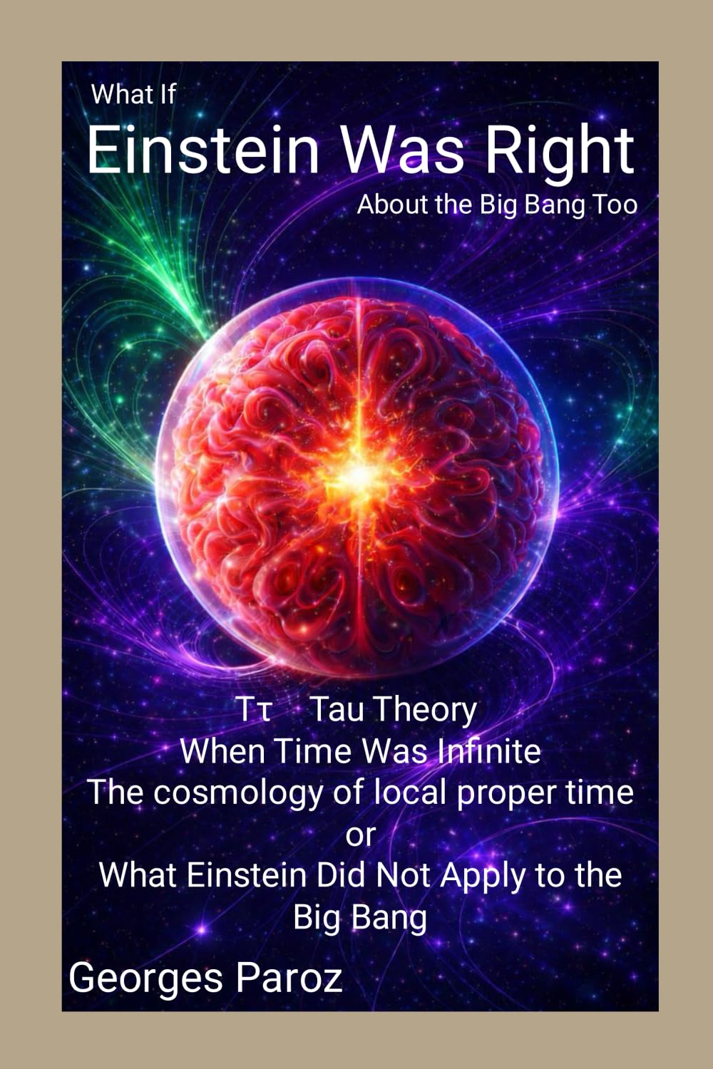 Einstein Was Right: When Time Was Infinite