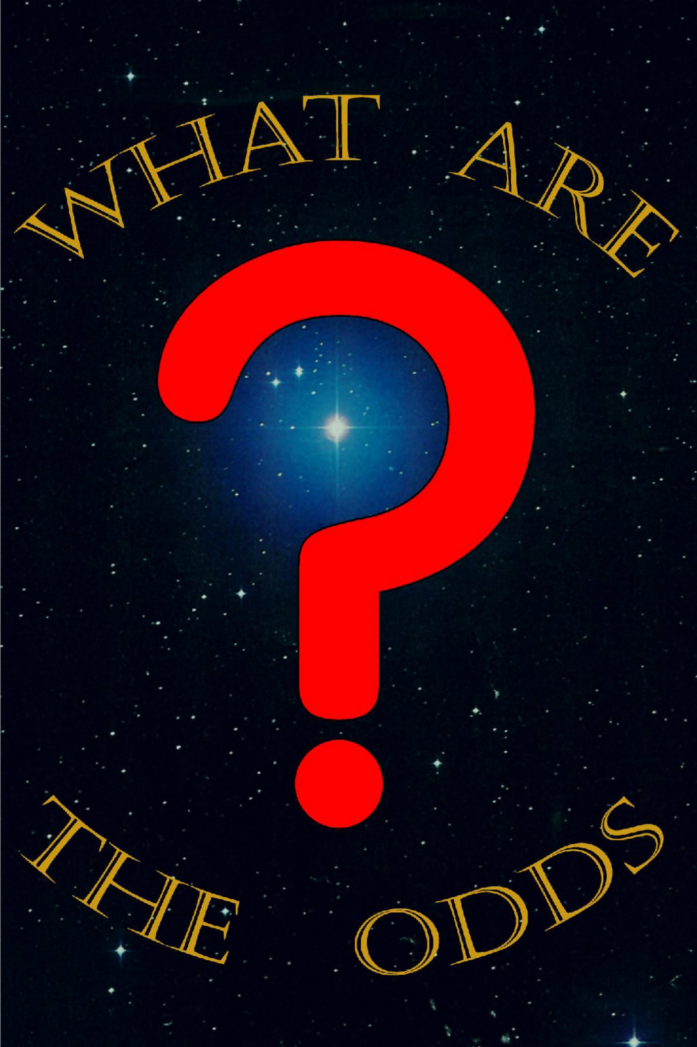 What Are The Odds (What Are the Odds? Book 1)