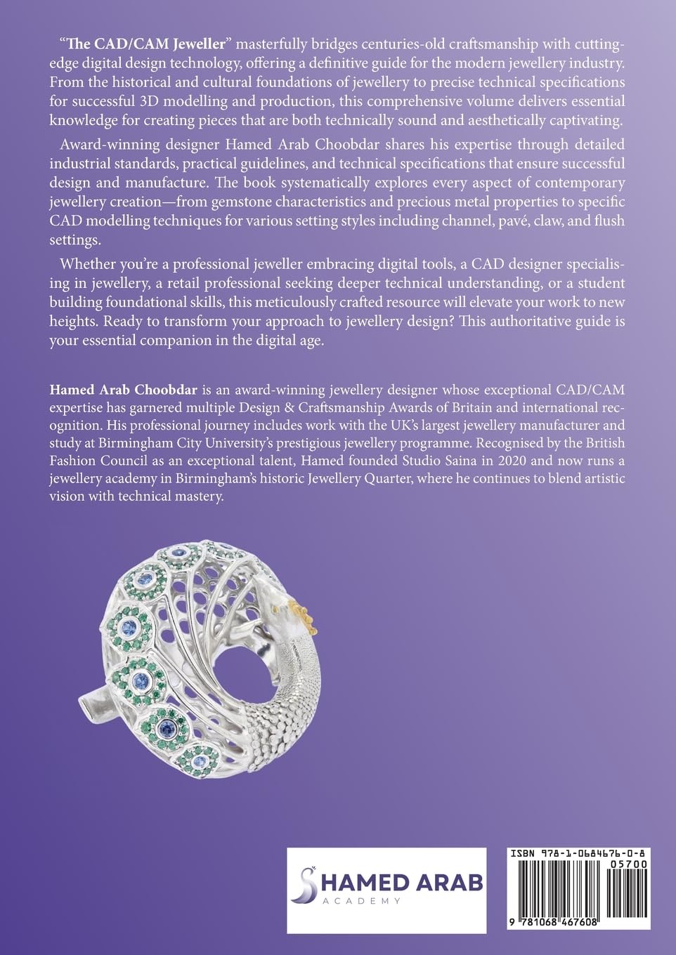 The CAD/CAM Jeweller: Principles and Standards for Modern Jewellery Design and Production (Volume, Band 1)