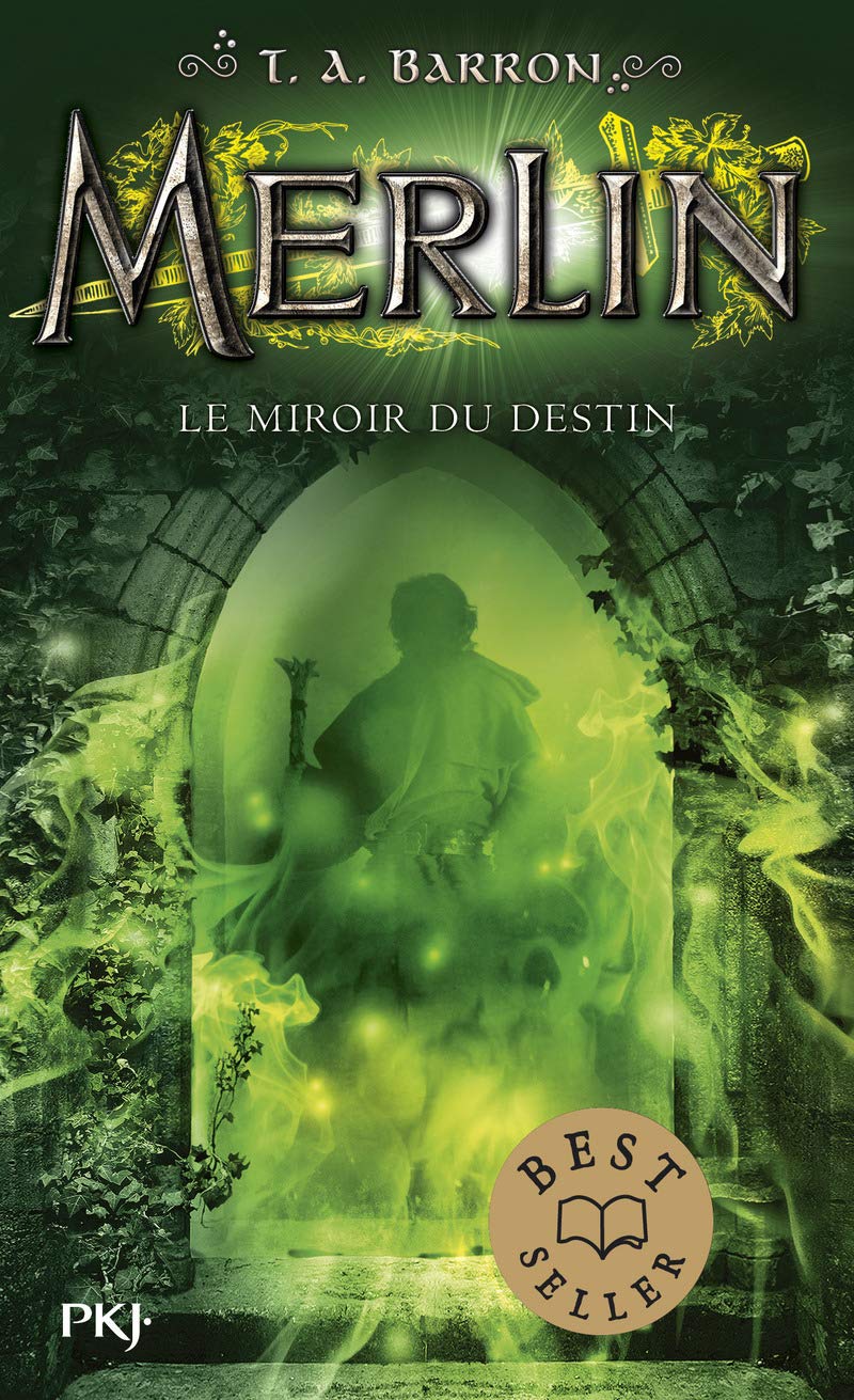 Merlin, Tome 4 : Le miroir du destin
