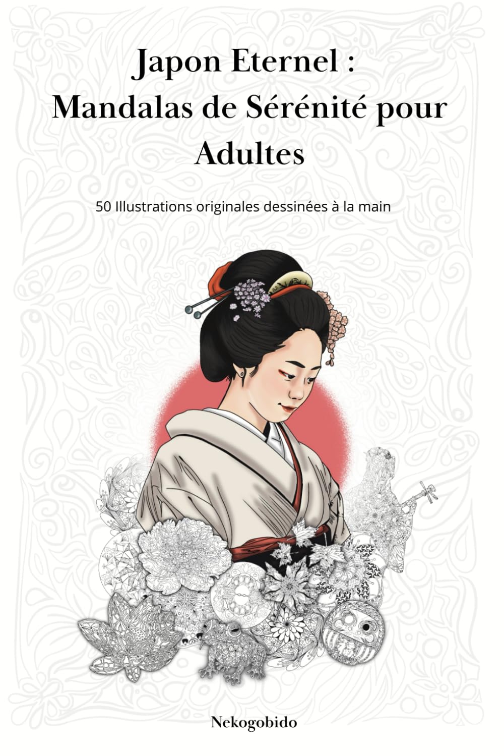 Japon Eternel : Mandala de Sérénité pour Adultes: 50 Illustrations originales dessinées à la main : Voyage méditatif à travers les silhouettes de la culture Nippone et de l’origami (6’’ x 9’’)