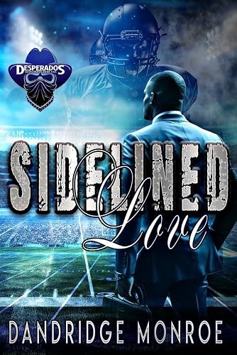 Sidelined Love