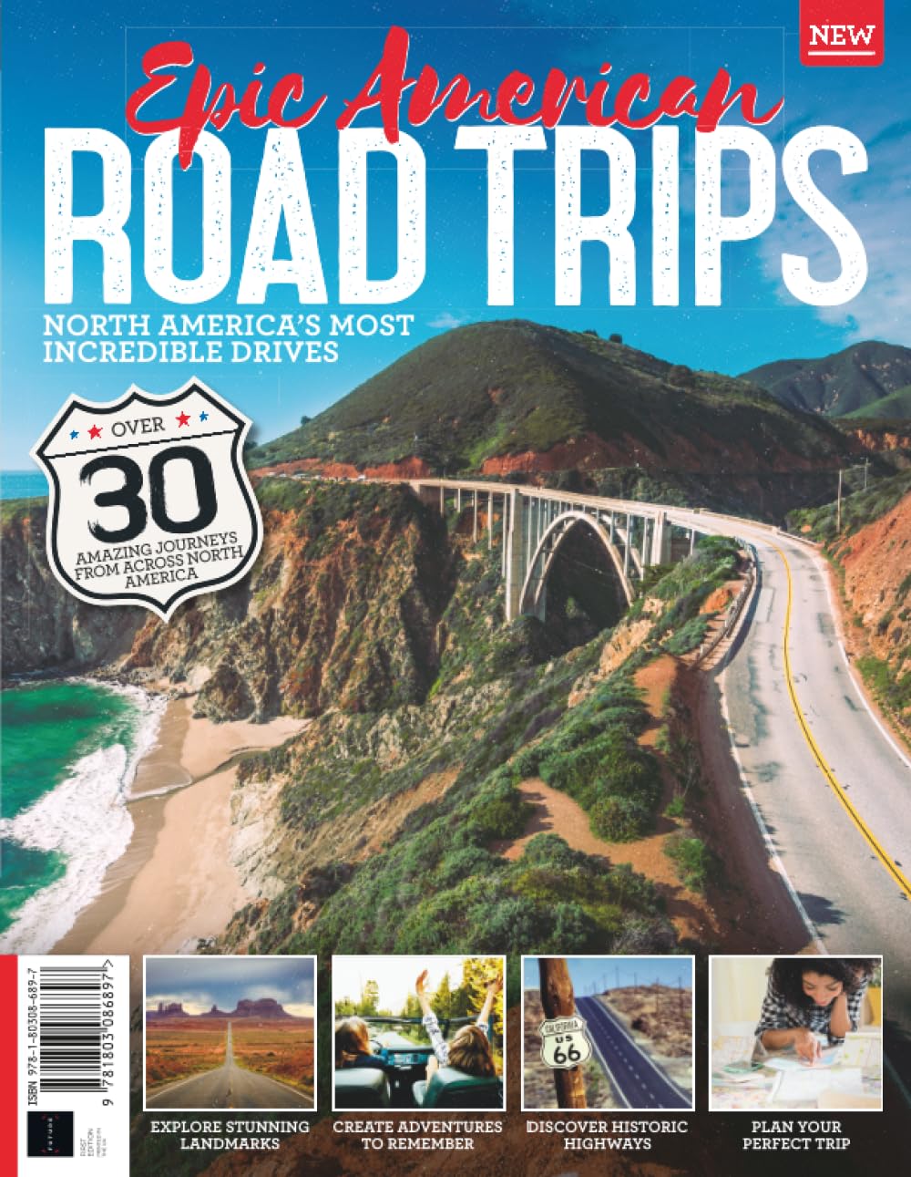Epic American Roadtrips: North America's Most Incredible Drives