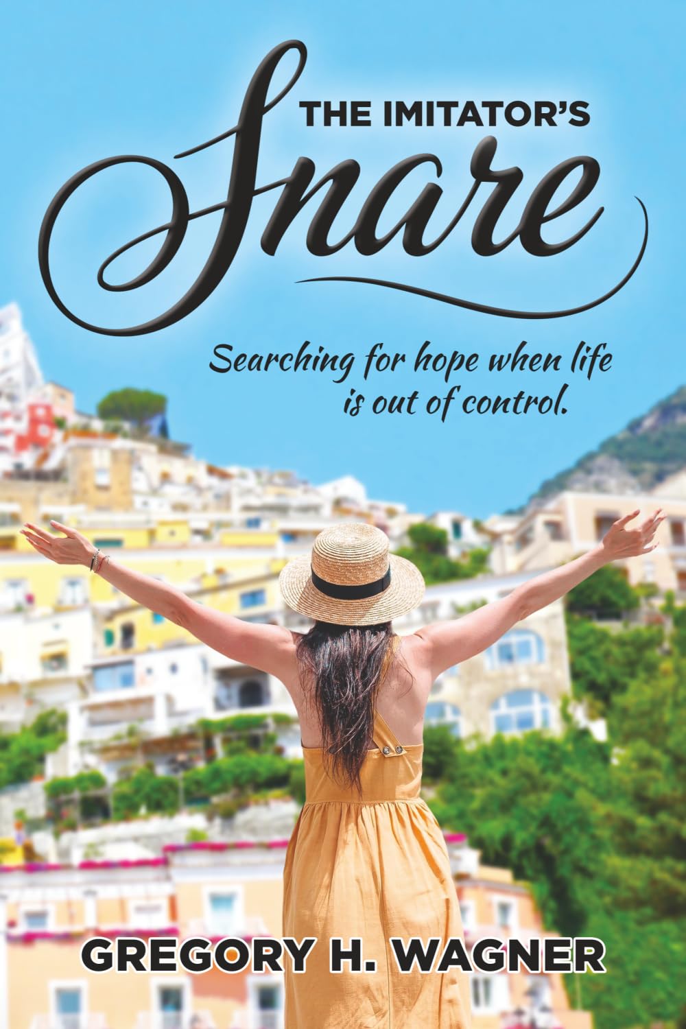 The Imitator’s Snare: Searching for hope when life is out of control.