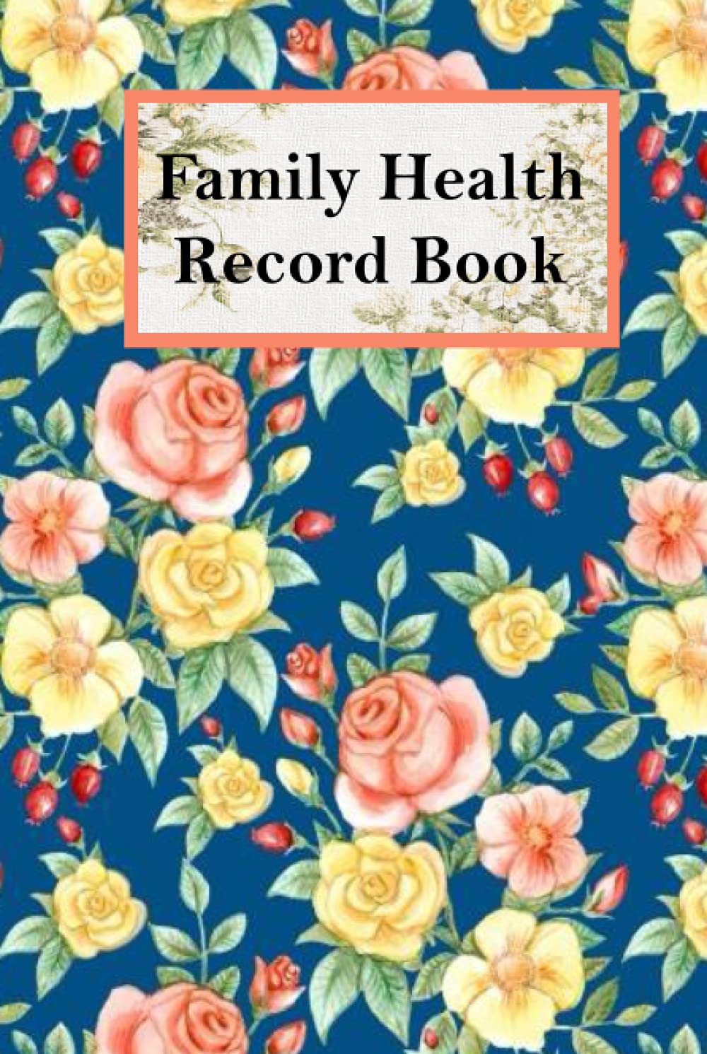 Family health record book: Medical Log Book, Personal Medical Log Book, Health Record Keeper & Journal, Track Family Medical History, Daily ... and Logbook Medical Appointments, Testing...