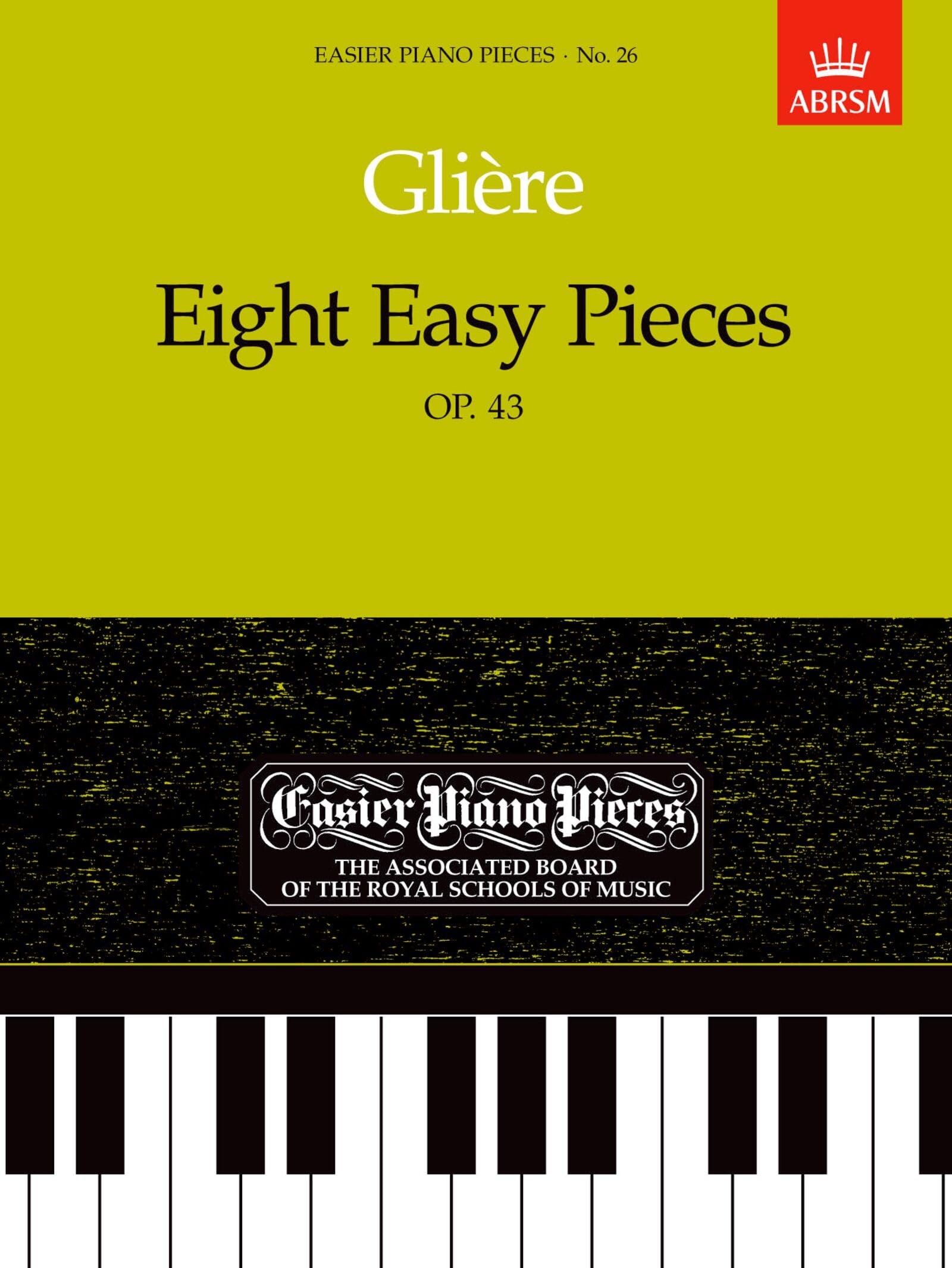 Eight Easy Pieces, Op.43 Easier Piano Pieces 26 (Sheet music)